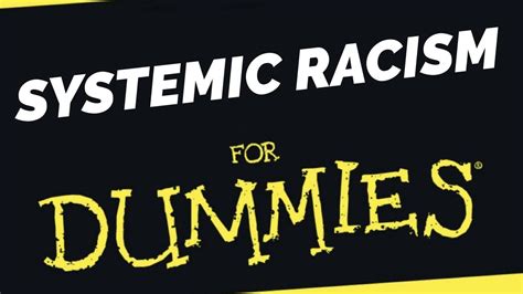 SystemicRacismForDummies